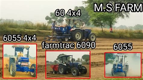 Farmtrac 6090 4x4 Hp90 And Farmtarc 60 4x4 And 6055 4x4 Agra First