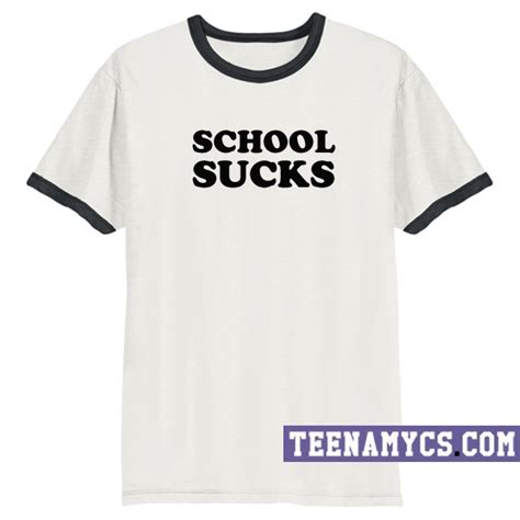 School Sucks Ringer T Shirt