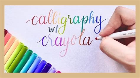 Hand Lettering Calligraphy With Crayola Super Tips Beginner Tutorial
