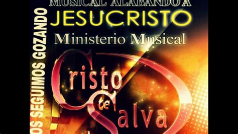 Ministerio Musical Cristo Te Salva Vol21 Buscando Tu Perdon Youtube