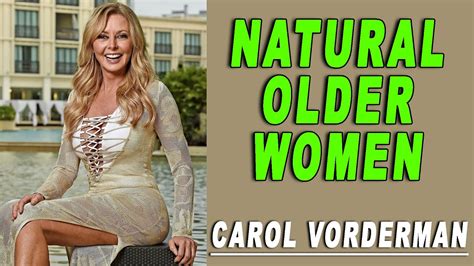 natural old women carol vorderman attractively dressed classy 57 youtube