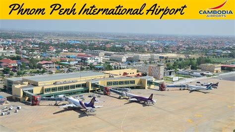 Information about phnom penh airport. Phnom Penh International Airport | Phnom Penh | Cambodia ...