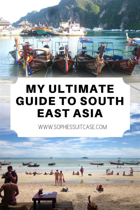 my ultimate guide to backpacking south east asia southeast asia southeast asia travel asia