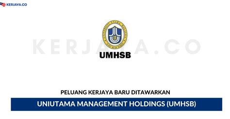 What does saj stand for? Uniutama Management Holdings Sdn Bhd (UMHSB) • Kerja ...
