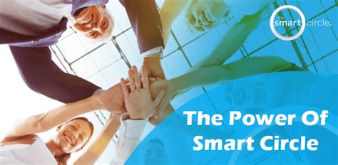 The Power Of Smart Circle Smart Circle International