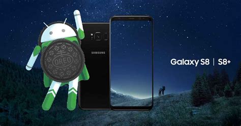 Ya Puedes Tener Android 8 Oreo En Tu Samsung Galaxy S8 Blog Oficial