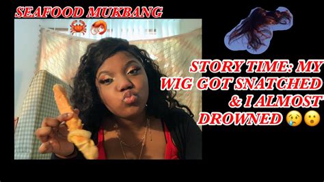 Story Time I Got My Wig Snatched Andand Almost Drowned😢🤣seafood Mukbang