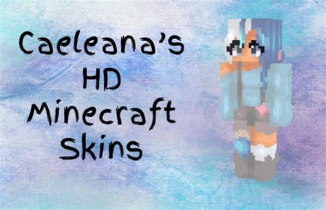 Make You A Custom Hd Minecraft Skin By Caeleana Fiverr