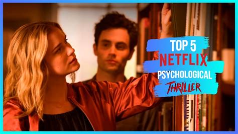 Top Netflix Psychological Thrillers YouTube