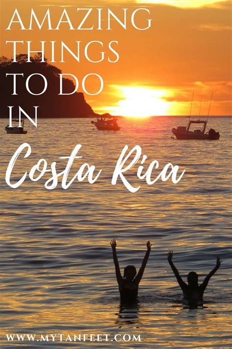 50 Incredible Things To Do In Costa Rica Costa Rica Travel Living In