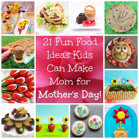 21 Recipes And Desserts That Kids Can Make For Mothers Day
