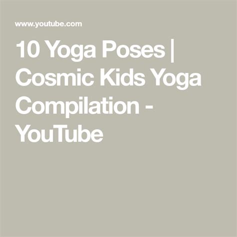 10 Yoga Poses Cosmic Kids Yoga Compilation Youtube Yoga For Kids