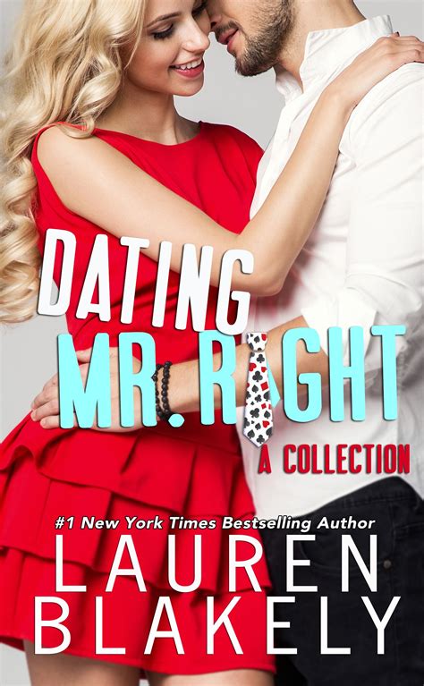 release blitz dating mr right a collection by lauren blakely romantic comedy ebook dating