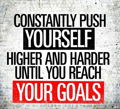 Constantly Push Yourself Fitness Motivation Quotes Motivation