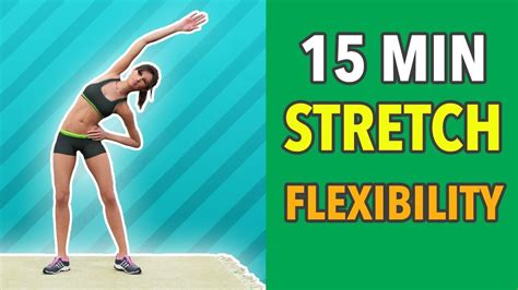 15 Min Stretching Total Body Flexibility And Warm Up YouTube In 2020