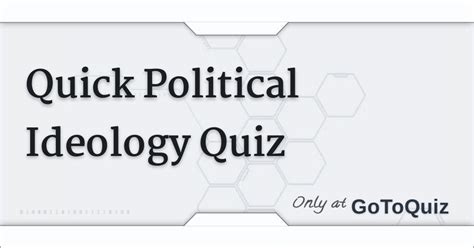 Quick Political Ideology Quiz