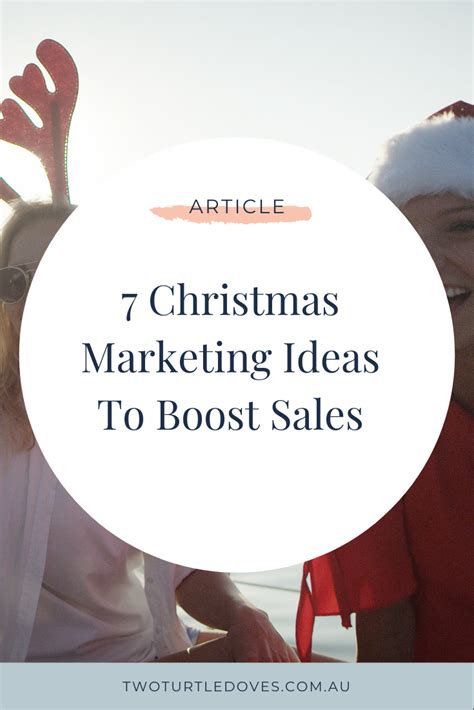 7 Christmas Marketing Ideas To Boost Sales Artofit