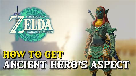 Zelda Tears Of The Kingdom How To Get Ancient Heros Aspect Youtube