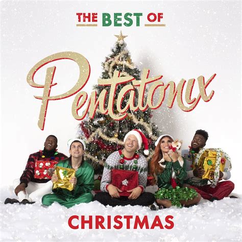The Best Of Pentatonix Christmas By Pentatonix New Christmas Albums