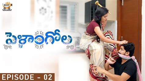 Pellam Golla Telugu Comedy Web Series 02 Telugu Latest Short Film Timepass Gaadi Originals