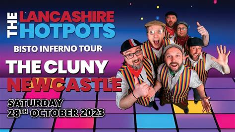 The Lancashire Hotpots Hit Newcastle 2023 The Cluny Newcastle Upon