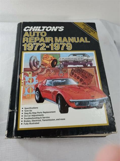 Chiltons Auto Repair Manual 1972 1979 Collectors Edition Reference
