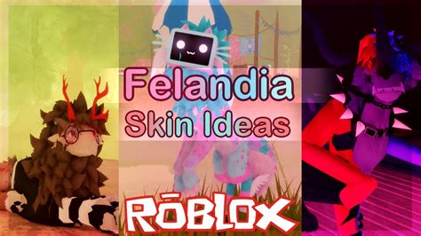 Felandia Skins Ideas 4 Roblox Youtube