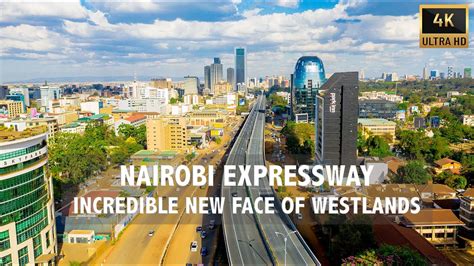 Nairobi Expressway The Incredible New Face Of Westlands Aerial View 4k
