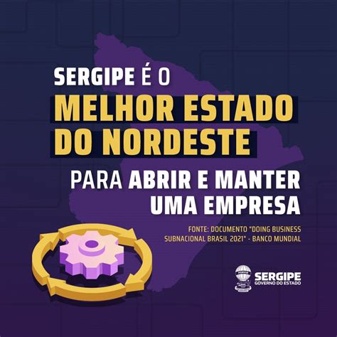 Sergipe é O Melhor Estado Do Nordeste Para Negócios Ro Acontece
