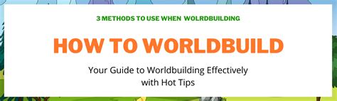 How To Worldbuild 3 Methods To Worldbuilding — Storyspread