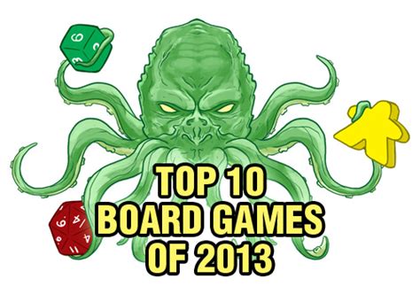 Top 10 Board Games Of 2013 Board Game Quest