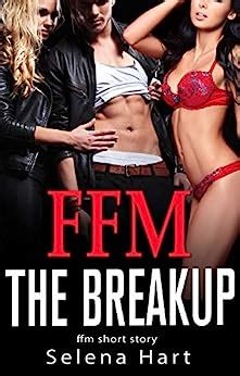 Ffm Breakup First Time Boyfriend Sharing Short Story Bisexual Menage Romance Stories Ebook
