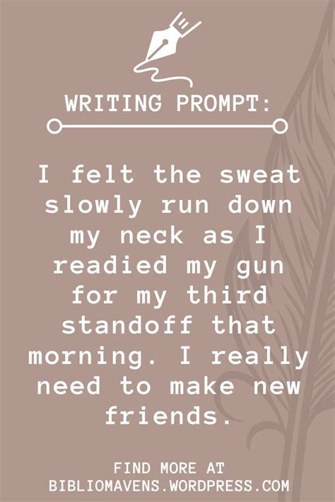 A Quote That Reads Writing Proms I Felt The Sweat Slowly Run Down My Neck As