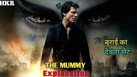 The Mummy Filmmovie Explained In Hindiurdu Mummy Summarized हिंदी
