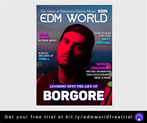 Issue 49 Of Edm World Magazine Is Live See Whos Inside