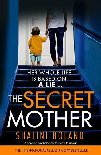 The Secret Mother A Gripping Psychological Thriller That Will Have You Hooked Ebook Boland
