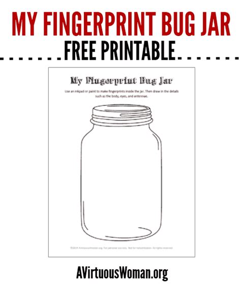 (you won't have to worry about the eggs breaking, which is a great added bonus!) Fingerprint Bug Jar Printable - A Virtuous Woman