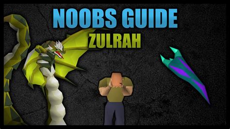 Osrs Zulrah Guide For Noobs In Depth Zulrah Guide Osrs 2022 Youtube