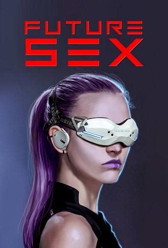 Future Sex Next Episode Air Date And Countdown