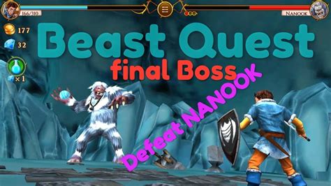Beast Quest Enter The Nanooks Cave And Finally Defeated Nanook Boss