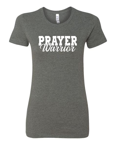 Prayer Warrior The Christian Movement Apparel Company