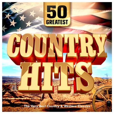 Various Artists 50 Greatest Country Hits The Very Best Country