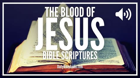 Scriptures On The Blood Of Jesus Encouraging Bible Verses About Power