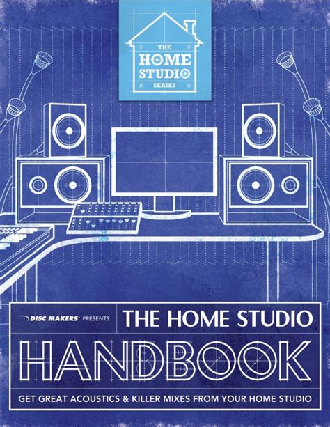 Disc Makers Home Recording Studio Guide | Home Studio Handbook