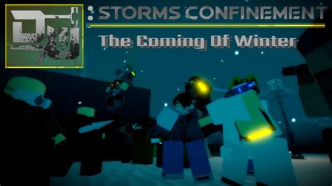 Decaying Winter Storms Confinement Episode 1 The Coming Of Winter
