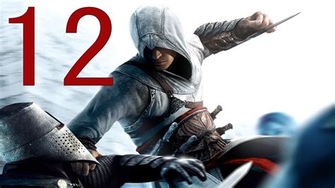 Assassin S Creed 720p HD Walkthrough Part 12 Assassination Of