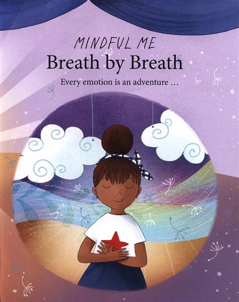 Breath By Breath A Mindfulness Guide To Feeling Calm By Christelis