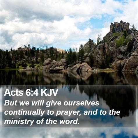 Acts 64 Kjv But We Will Give Ourselves Continually To Prayer