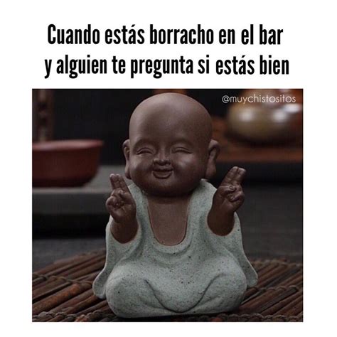 Cuando Estás Borracho En El Bar Y Alguien Te Pregunta Si Estás Bien