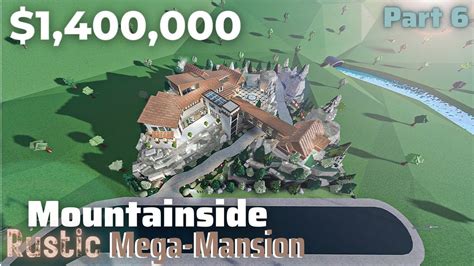 Mountainside Rustic Mega Mansion Bloxburg Build Part 66 Roblox